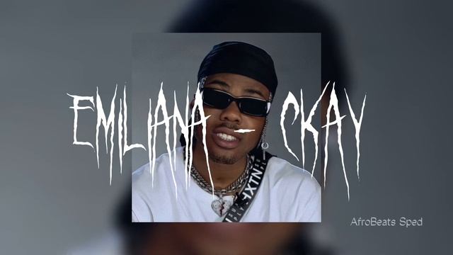 Emiliana - Ckay (sped Up)