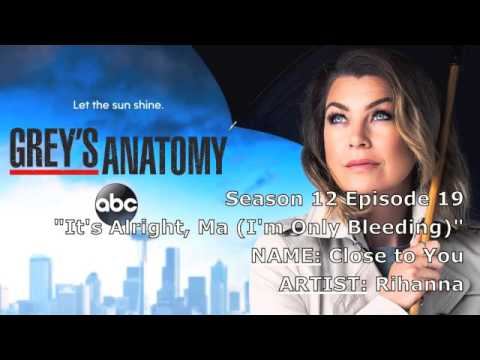 Grey's Anatomy Soundtrack - "Close to You" by Rihanna (12x19) смотреть онлайн