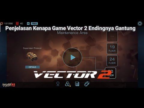 Alasan Mengapa Game Ini Endingnya Gantung |Vector 2 Bonus Part смотреть онлайн