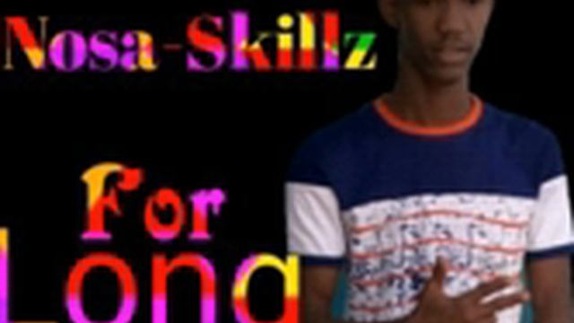 For long by Nosa skillz смотреть онлайн