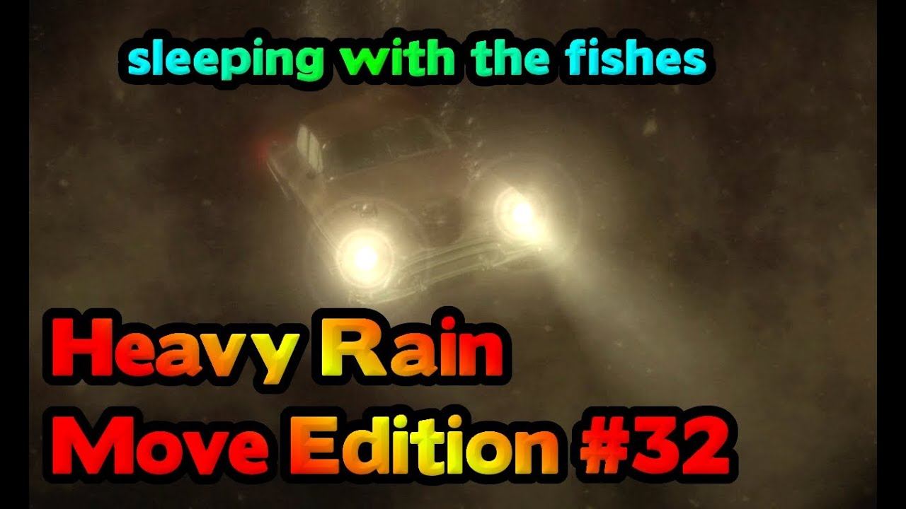 Heavy Rain Move Edition: Playthrough Ep. 32 смотреть онлайн