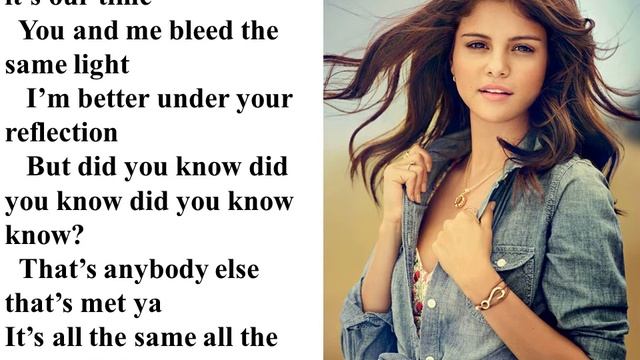 I want to you know - Selena Gomes lyrics смотреть онлайн
