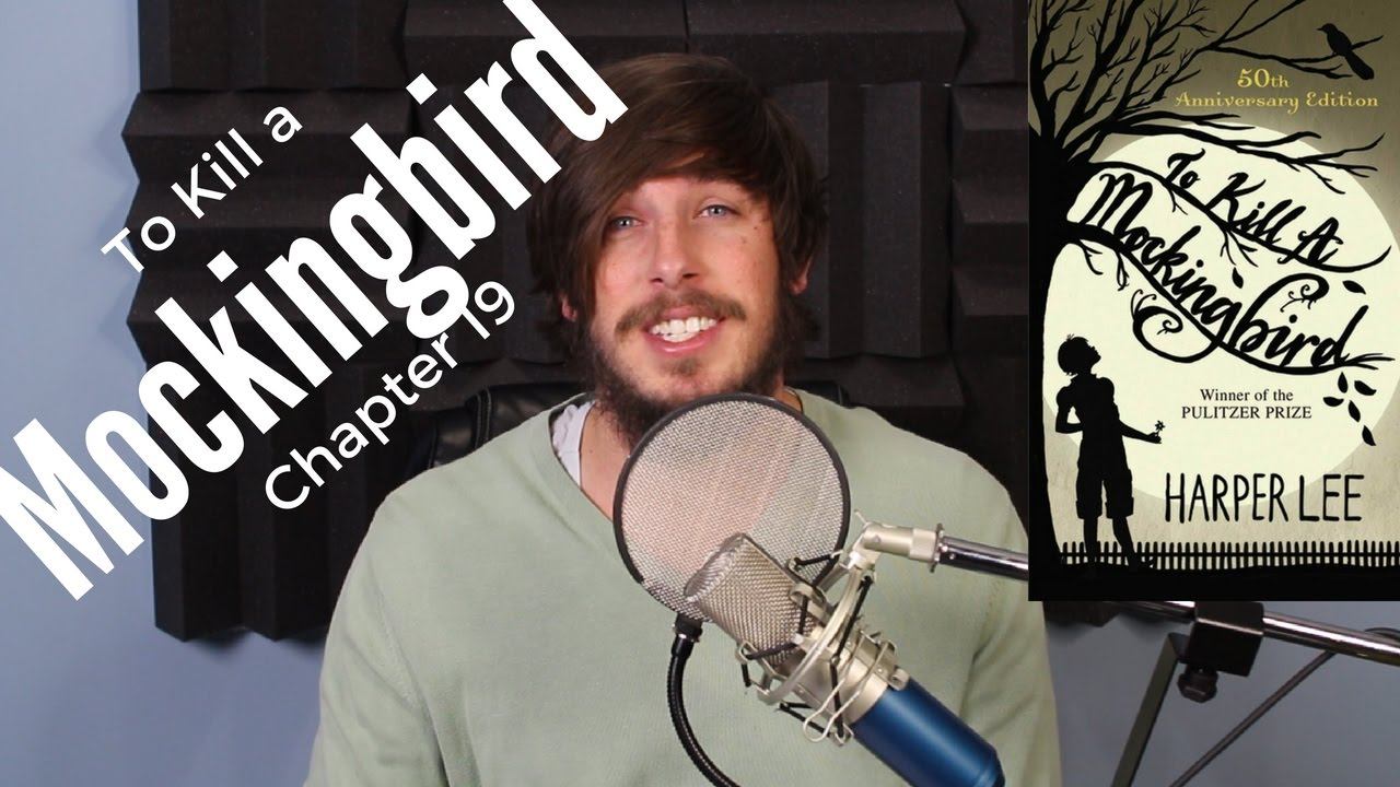 To Kill a Mockingbird Chapter 19 Summary смотреть онлайн