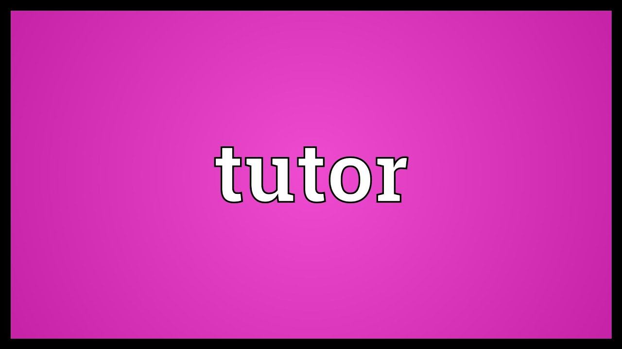 Tutor Meaning смотреть онлайн