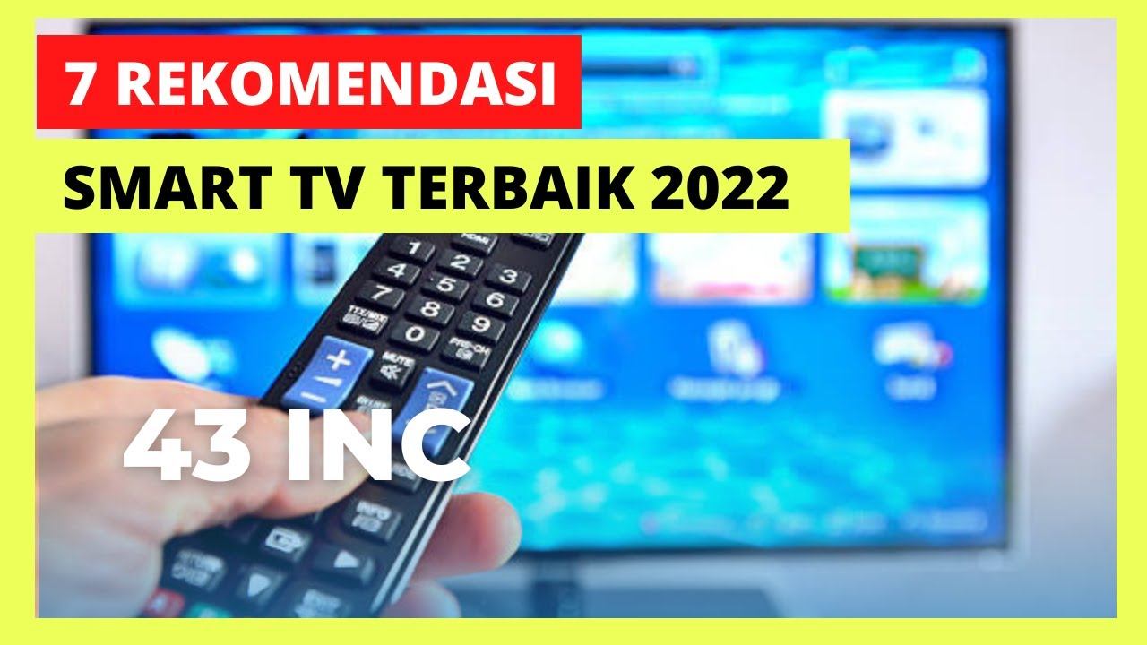 🔴 7 REKOMENDASI SMART TV 43 INCH MURAH TERBAIK 2022 смотреть онлайн