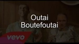 Stromae - Outai Boutefoutai