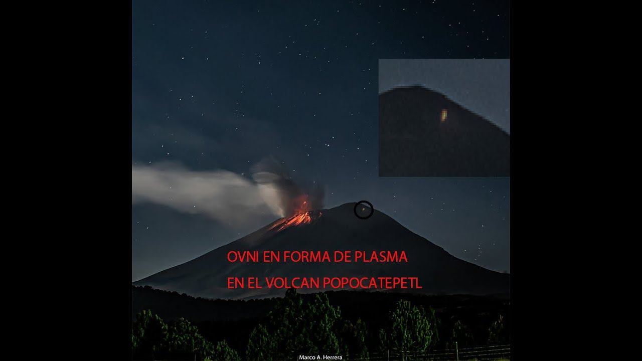 OVNI en forma de "Plasma" durante explosión del Popocatepetl смотреть онлайн