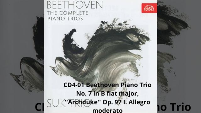 CD4 01 Beethoven Piano Trio No 7 in B flat major, ''Archduke'' Op 97 I Allegro moderato @ 432hz смотреть онлайн
