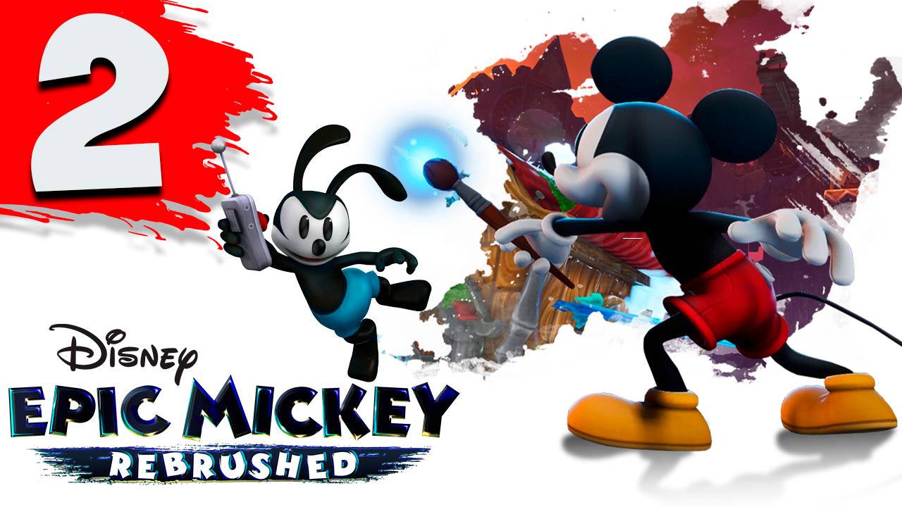 Disney Epic Mickey Rebrushed ► #2 (Без комментариев. Игрофильм) смотреть онлайн