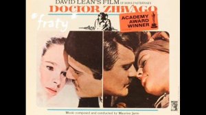 Maurice Jarre - Doctor Zhivago suite (Doctor Zhivago Soundtrack)