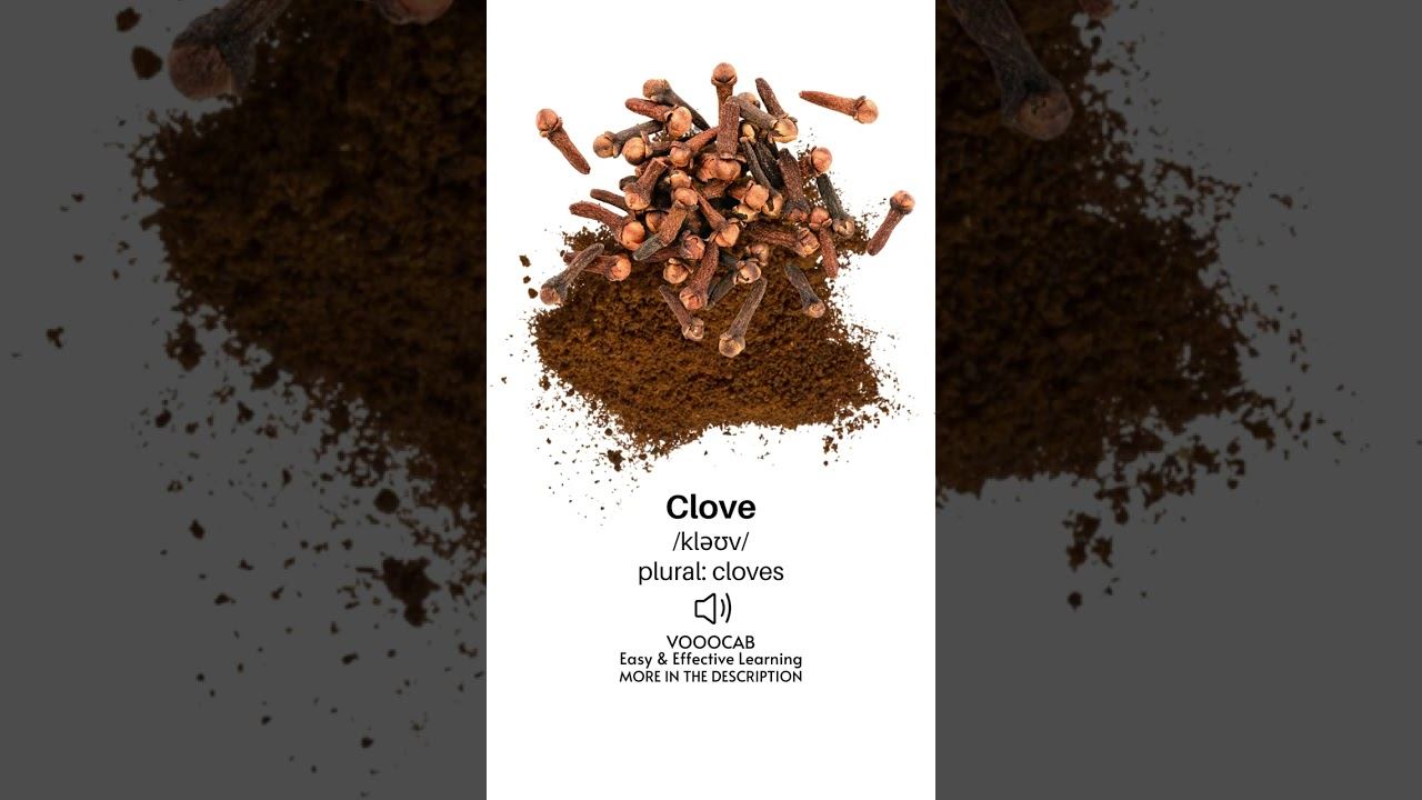 Clove - Pronunciation, English Phonetic Transcription, Plural Form / Spices & Aromatic Vegetables смотреть онлайн