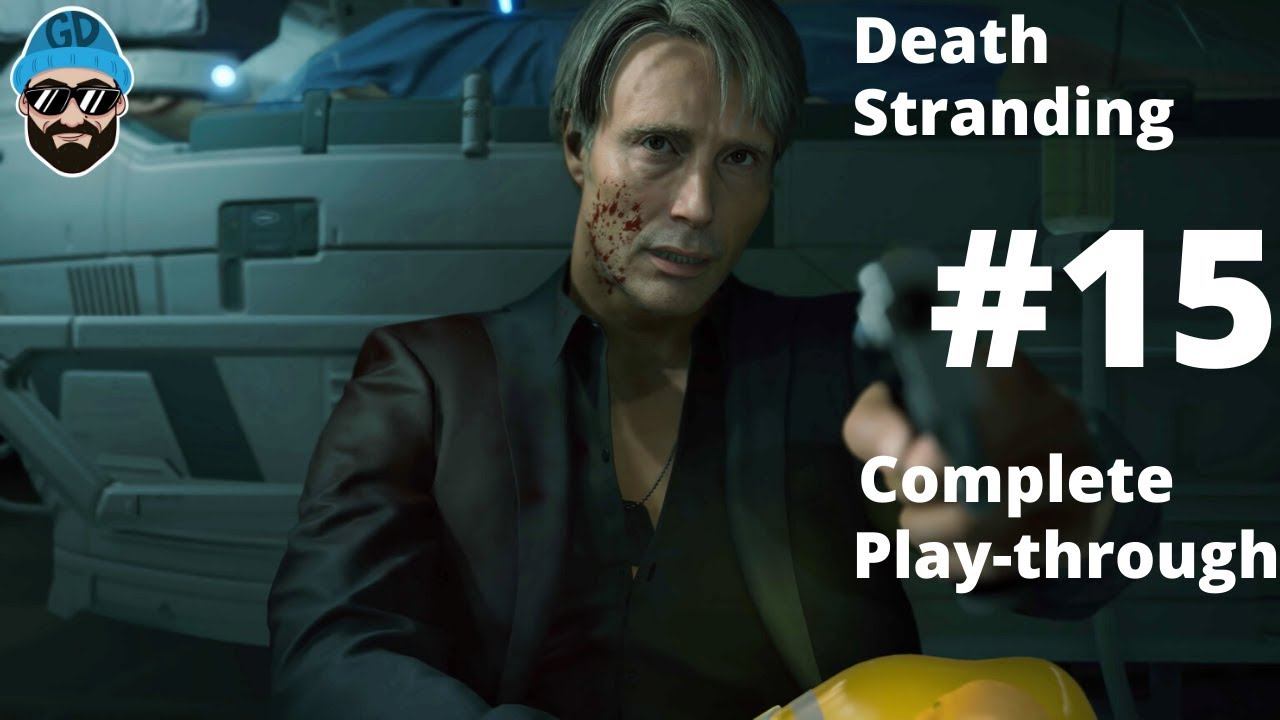 Death Stranding Episode 15 Laying foundations смотреть онлайн