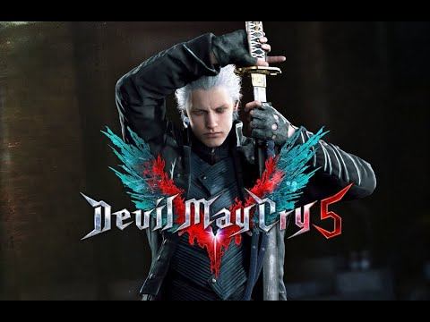 Devil May Cry 5 : I am the storm that is approaching - Vergil смотреть онлайн