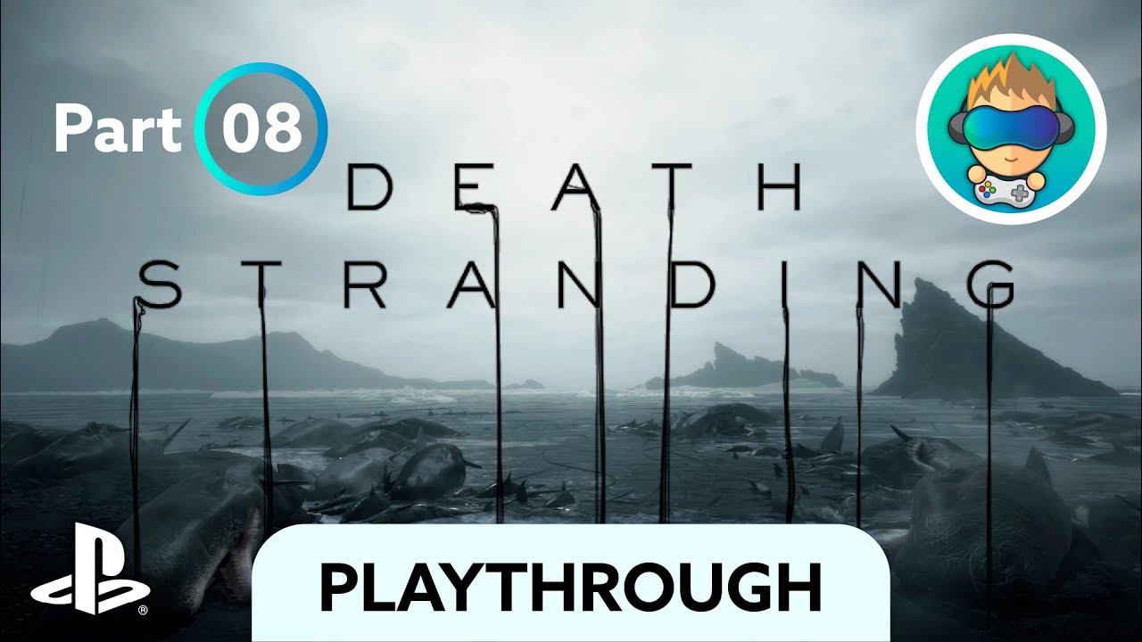 Death Stranding Gameplay Playthrough Part 8 - No Commentary - 1080p PS4 Pro смотреть онлайн