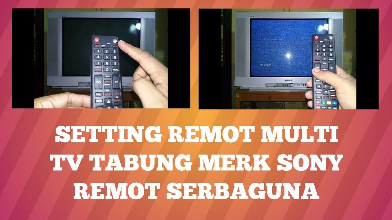 SETTING REMOT MULTI TV TABUNG MERK SONY ||REMOT SERBAGUNA смотреть онлайн