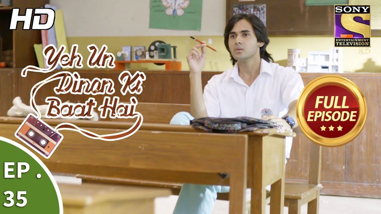 Yeh Un Dinon Ki Baat Hai - ये उन दिनों की बात है - Ep 35 - Full Episode - 23rd October, 2017 смотреть онлайн