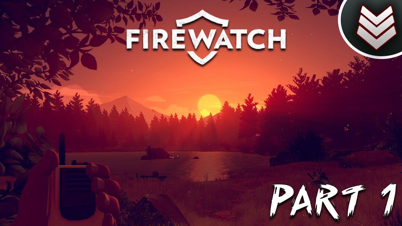 Firewatch Walkthrough Part 1 - Julia & Henry (PS4) смотреть онлайн