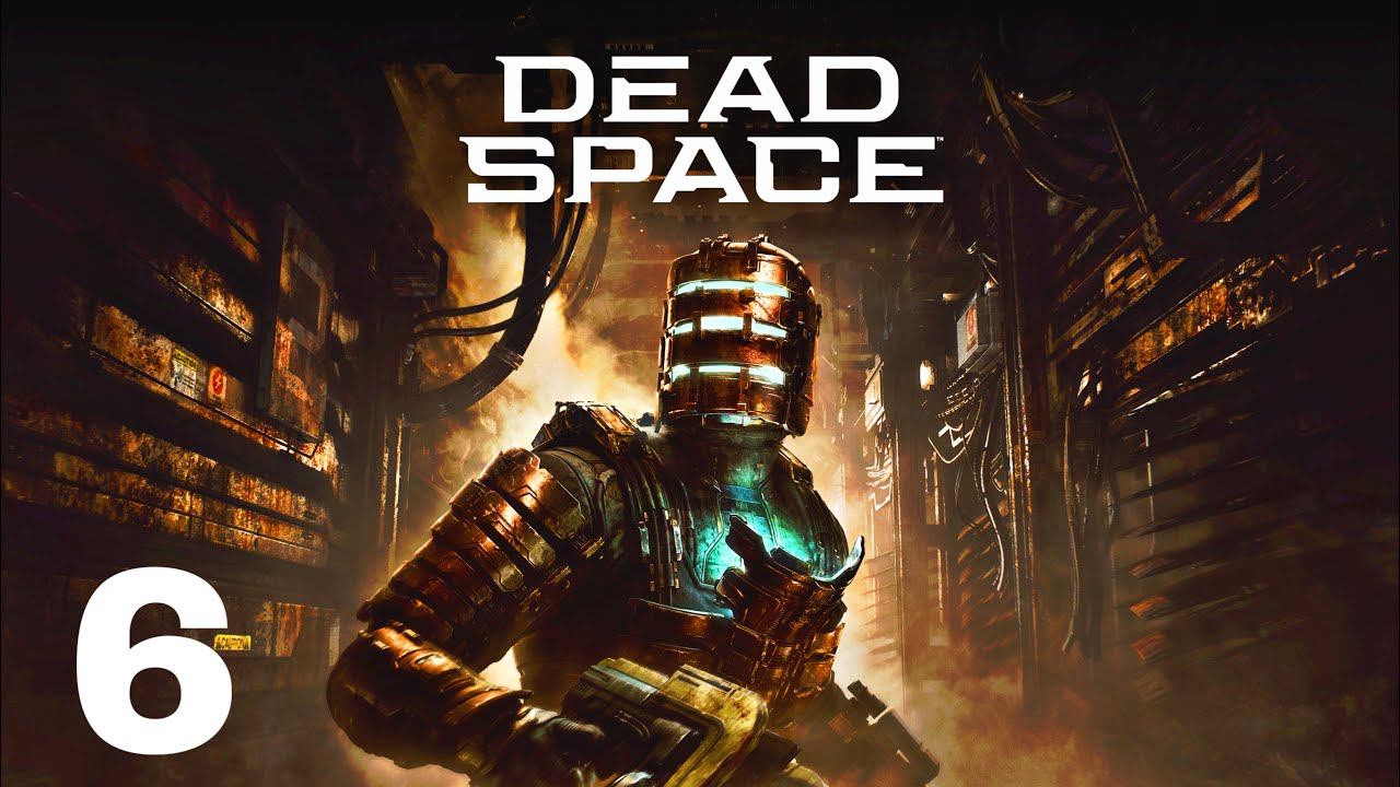 Dead Space Remake | Impossible Difficulty - Part 6 смотреть онлайн