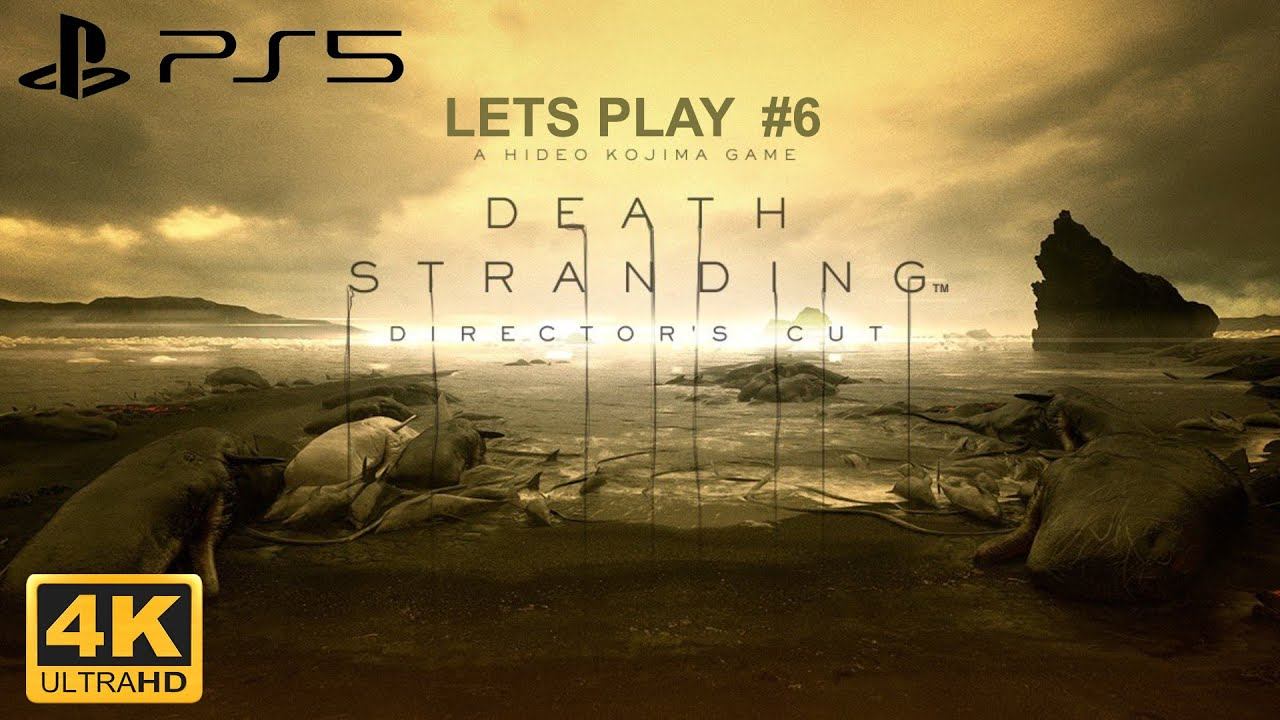 Let's Play! Death Stranding Directors Cut - PS5 - 4K - Part 6 смотреть онлайн