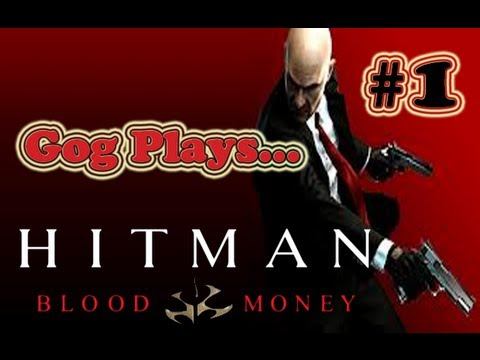 Gog plays... Hit-man Blood Money #1 смотреть онлайн