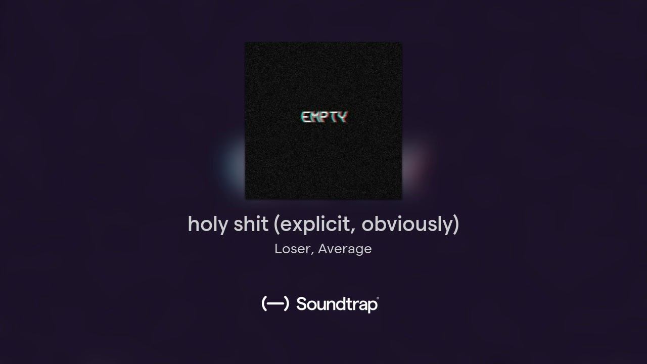holy shit (explicit, obviously) смотреть онлайн