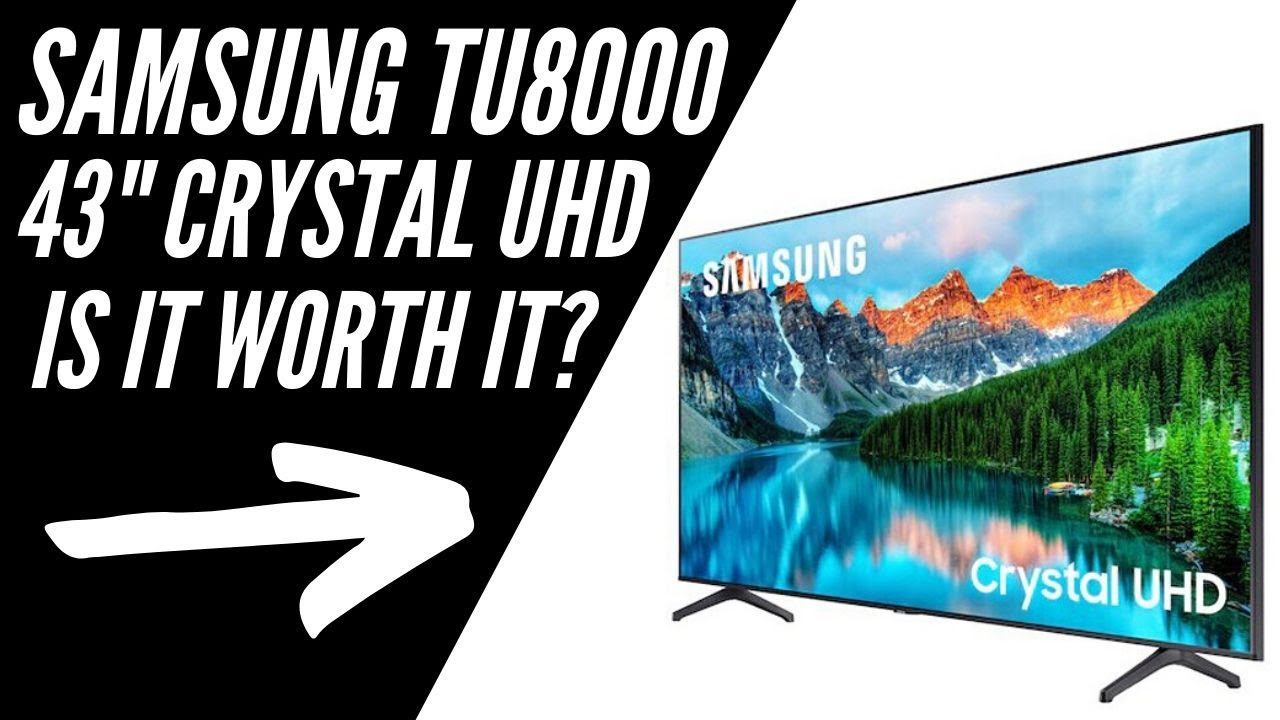 Samsung 43 inch Crystal UHD TU8000 - Is It Worth It? смотреть онлайн