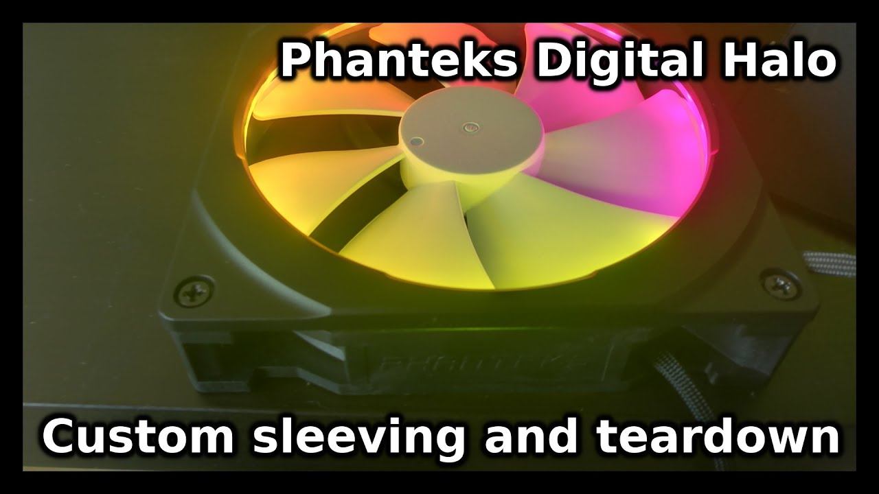 Trun any fan into RGB fan → Phanteks Halo | Sleeving and Teardown | Guide смотреть онлайн