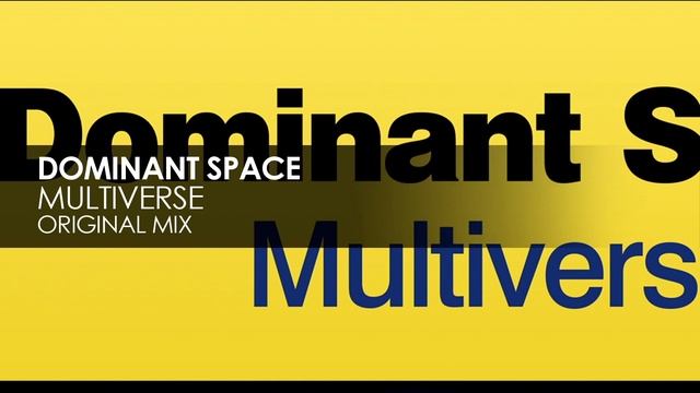 Dominant Space - Multiverse смотреть онлайн