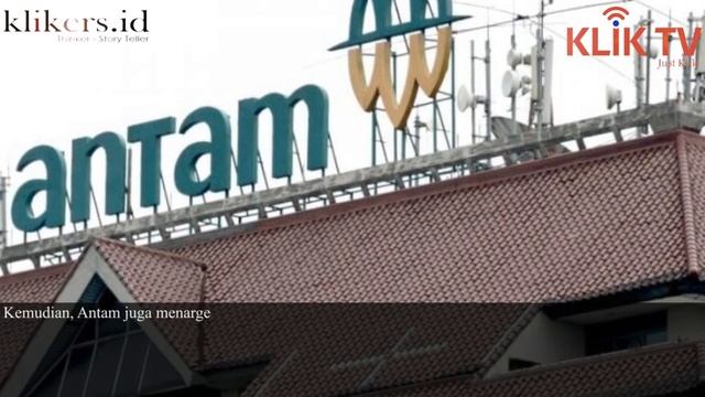 KLIK TV : MARET 2024, ANTAM TARGETKAN PRODUKSI BIJIH NIKEL 20,58 JUTA TON смотреть онлайн