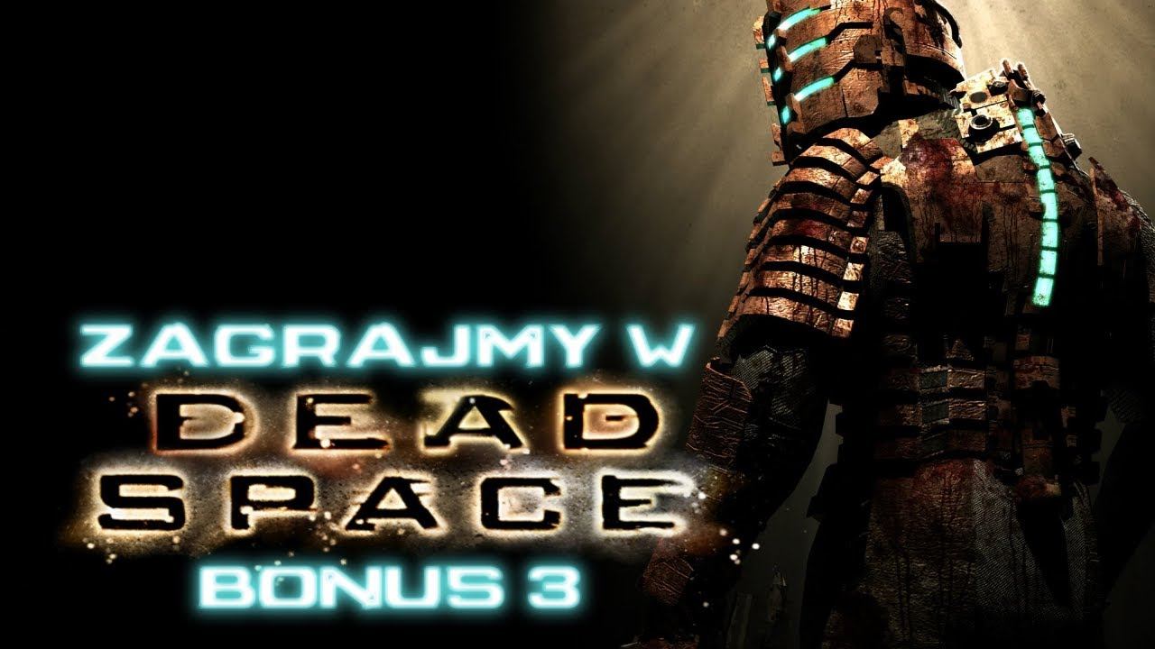 Zagrajmy w Dead Space BONUS - Odcinek 3 - Ukryty nekromorf na początku gry смотреть онлайн