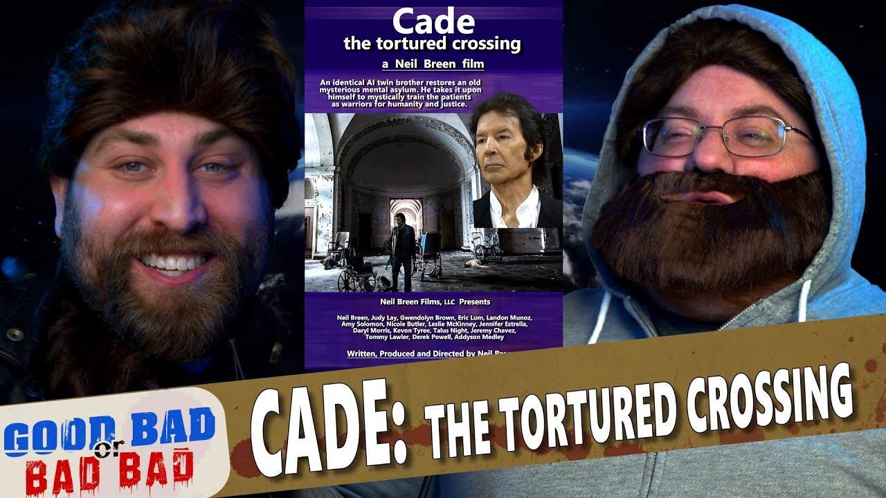 Cade: The Tortured Crossing - Good Bad Or Bad Bad #194