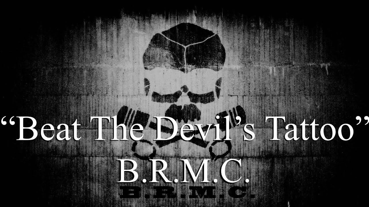 Black Rebel Motorcycle Club - Beat the Devil's Tattoo (Lyrics) смотреть онлайн