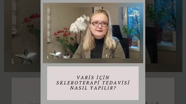 Varis için Skleroterapi Tedavisi Nasıl Yapılır ? - Prof Dr Zehra BAYRAMOĞLU смотреть онлайн