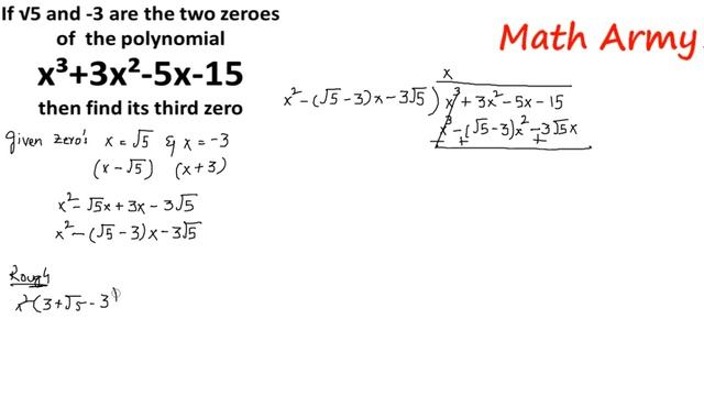 If √5 and -3 are the two zeroes of the polynomial x³+3x²-5x-15 then find its third zero смотреть онлайн