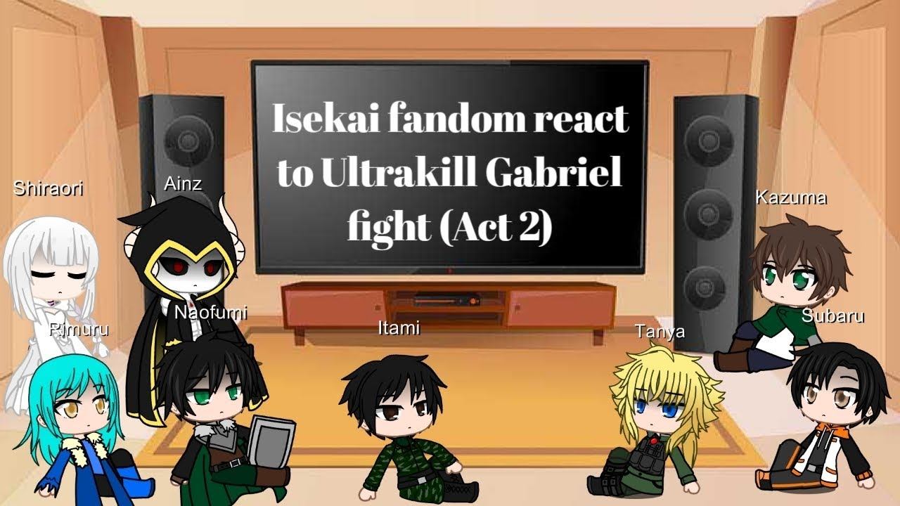 Isekai fandom react to Ultrakill Gabriel Fight (Act 2) смотреть онлайн