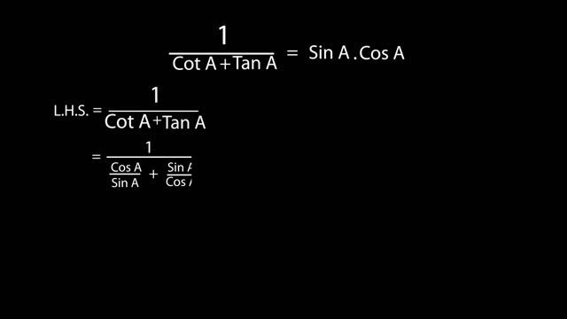 1 / ( Cot A + Tan A ) = Sin A . Cos A смотреть онлайн