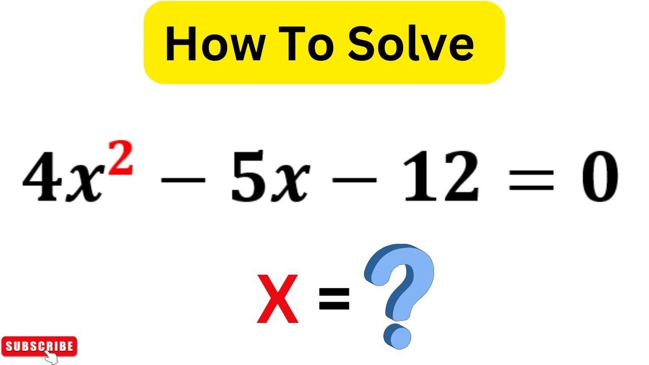 IF 4x^2-5x-12=0 Then X=? | Learn the Trick to Solve Quickly смотреть онлайн