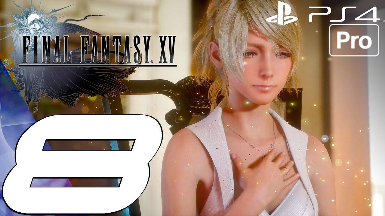 FINAL FANTASY XV - Gameplay Walkthrough Part 8 - Runestones & Behemoth Undertaking (PS4 PRO) смотреть онлайн