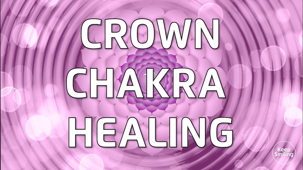 Crown Chakra (Sahasrara) healing. смотреть онлайн