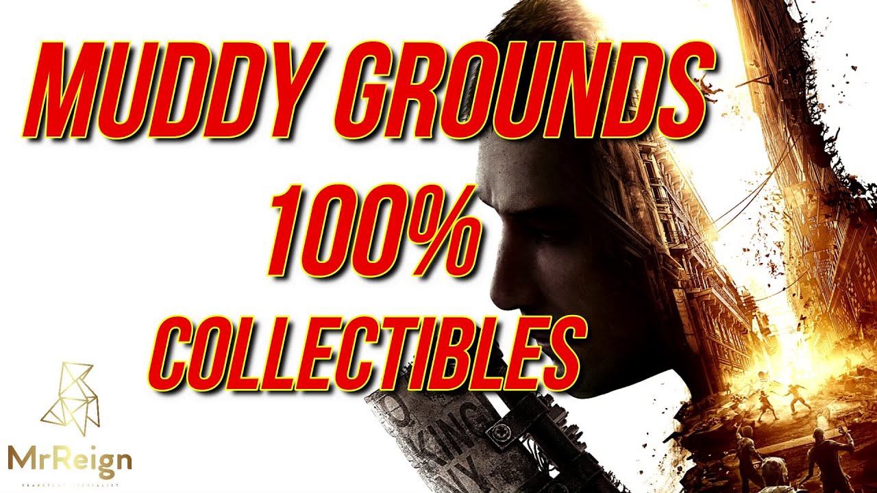 Dying Light 2 - All Collectibles MUDDY GROUNDS - Mementos - Tapes - Graffiti