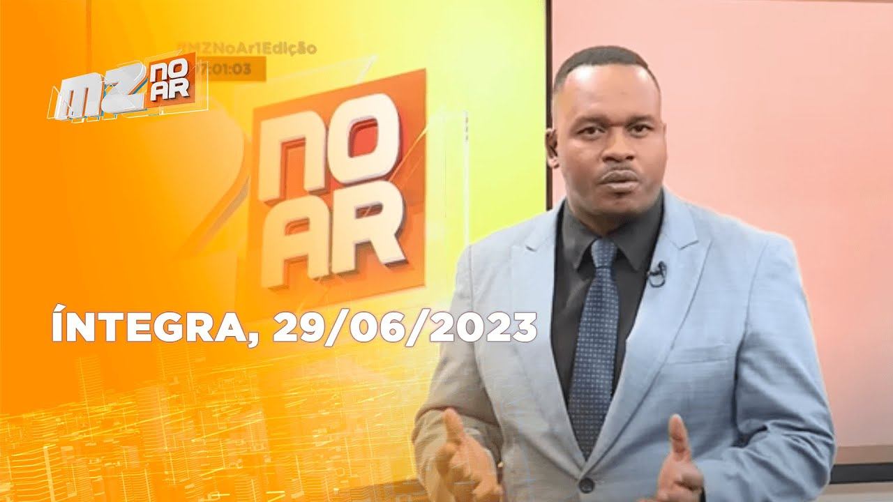 Assista à íntegra do Mz No Ar 1ª Edição | 29/06/2023 смотреть онлайн