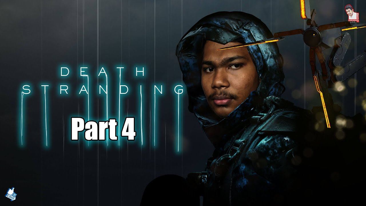 Death Stranding MOD Version | Part 4 | Horror game | Dandanakka Gamer смотреть онлайн
