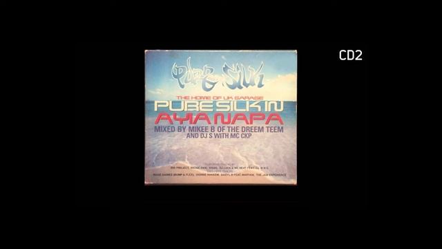 Pure Silk Ayia Napa DJS & MC CKP CD 2 2000 смотреть онлайн