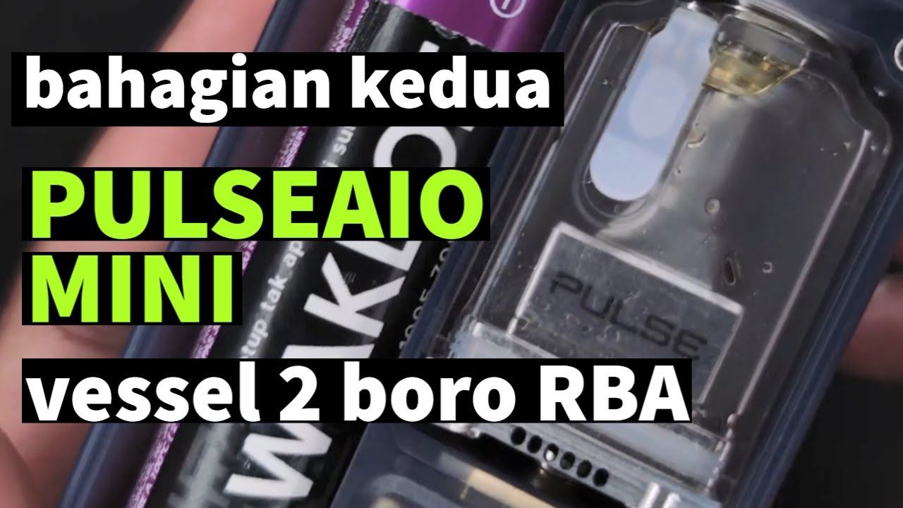 PULSEAIO MINI PART 2 - VESSEL 2 BORO RBA смотреть онлайн