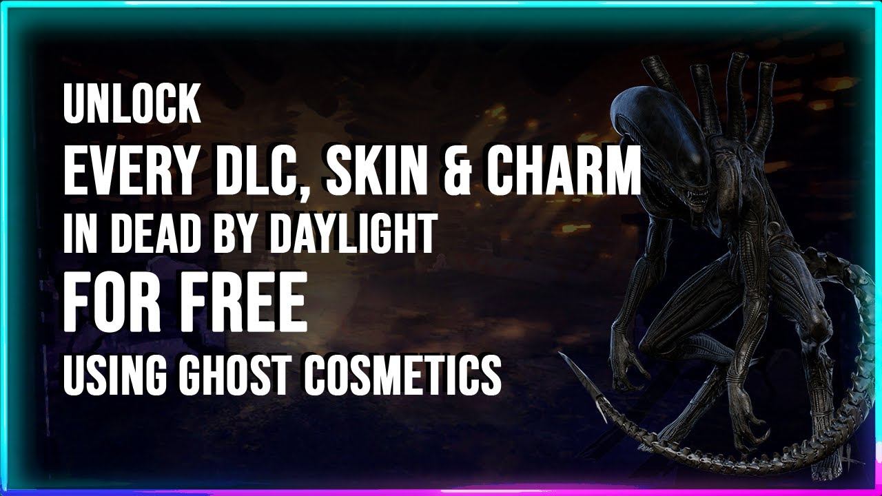HOW TO UNLOCK EVERY DLC, SKIN & CHARM IN DBD FOR FREE USING GHOST COSMETICS | 7.3.0+ смотреть онлайн