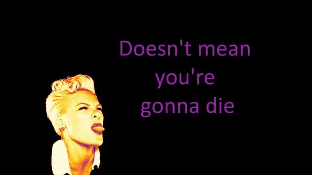 Pink - Try (Lyrics) смотреть онлайн