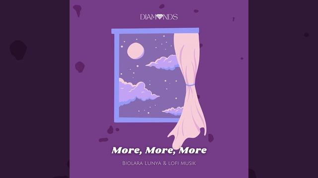 More, More, More