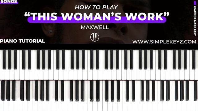 THIS WOMAN'S WORK - Maxwell (Kate Bush) | Piano Tutorial (R&B Soul) смотреть онлайн