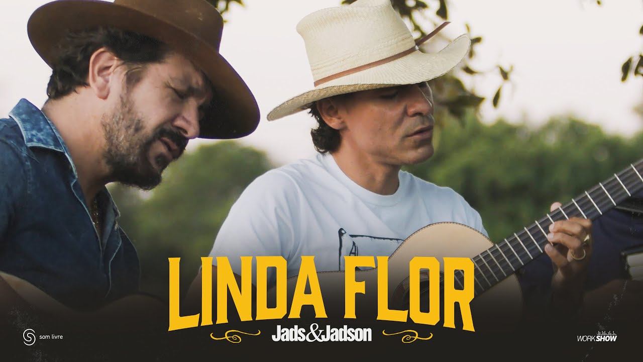 Jads e Jadson - Linda Flor смотреть онлайн