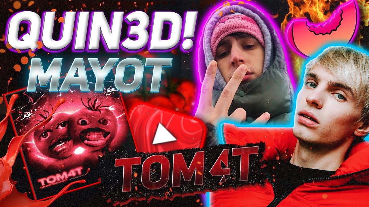 Quin3D! & MAYOT - TOM4T - РЕАКЦИЯ🍅🍅🍅 смотреть онлайн
